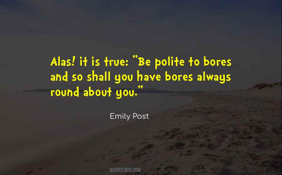 Emily Post Quotes #622727