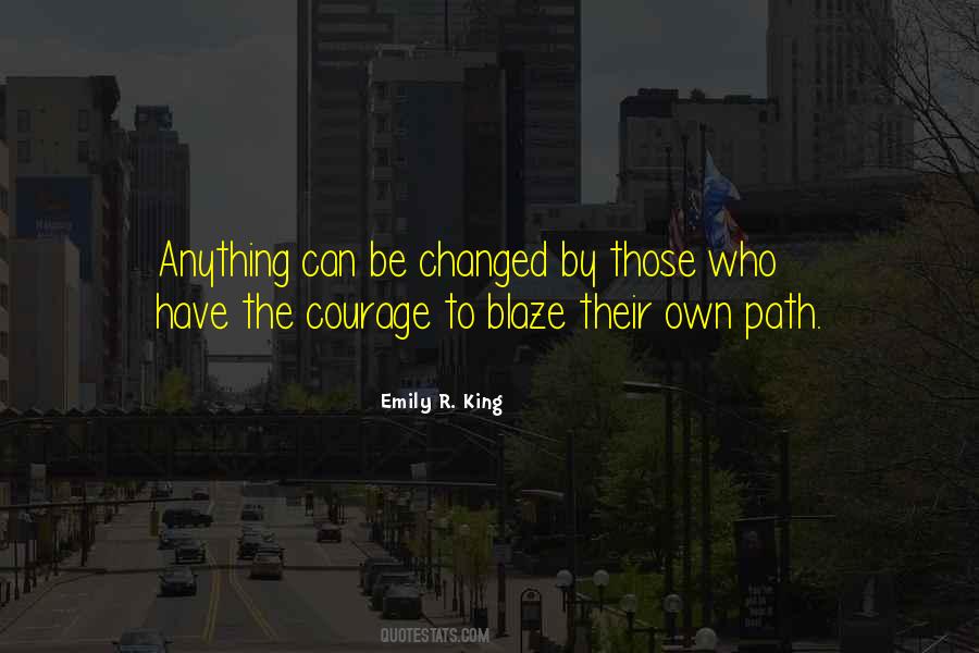 Emily R. King Quotes #495809