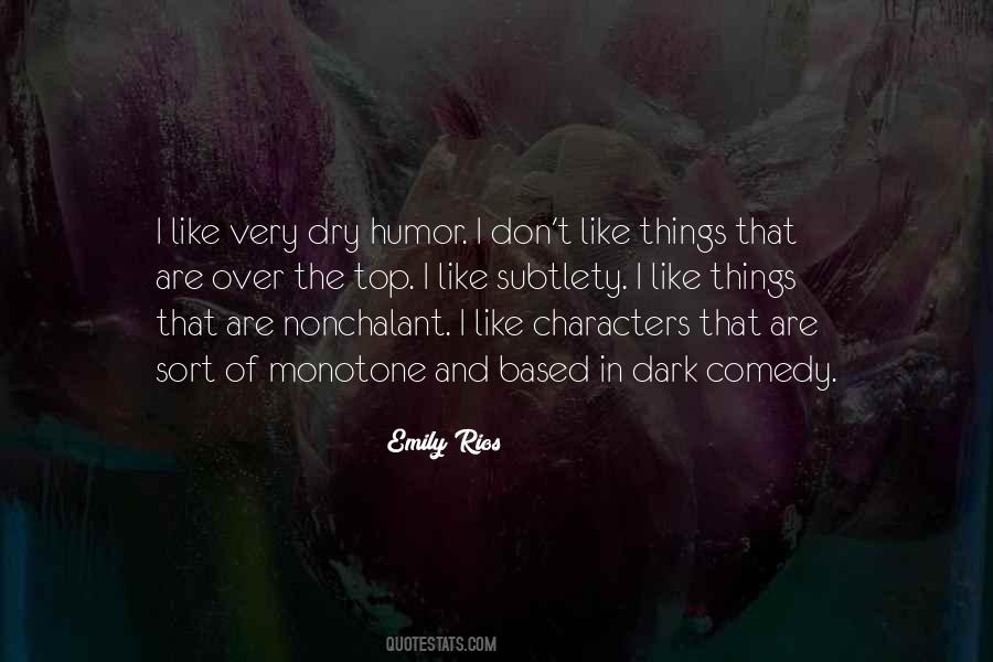 Emily Rios Quotes #71546