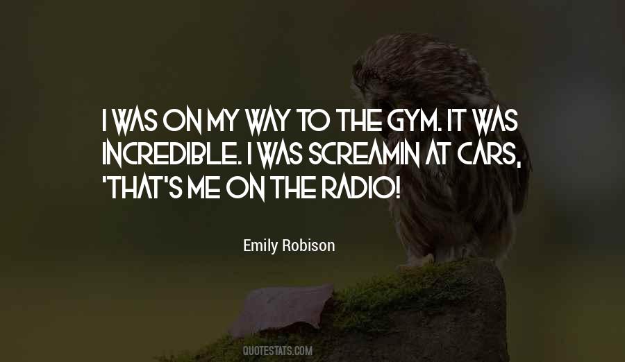 Emily Robison Quotes #884357