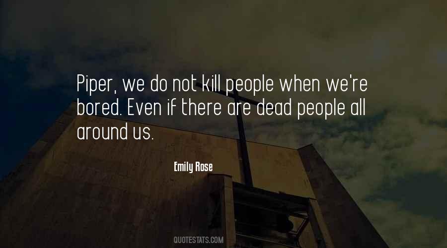 Emily Rose Quotes #610139