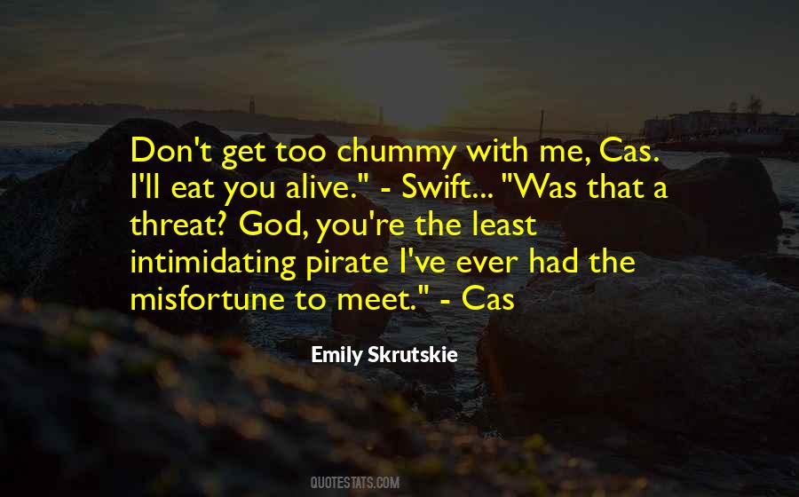 Emily Skrutskie Quotes #1369886