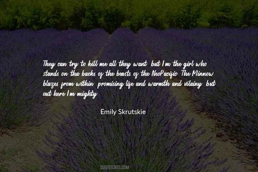 Emily Skrutskie Quotes #1390865