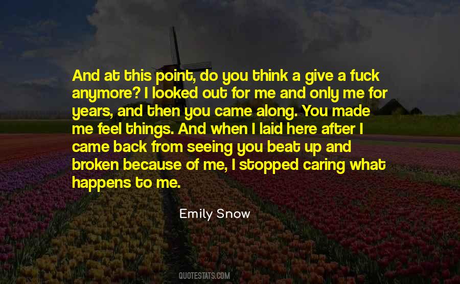 Emily Snow Quotes #1819547