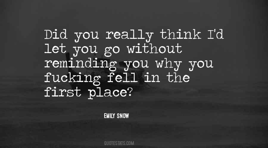 Emily Snow Quotes #490758