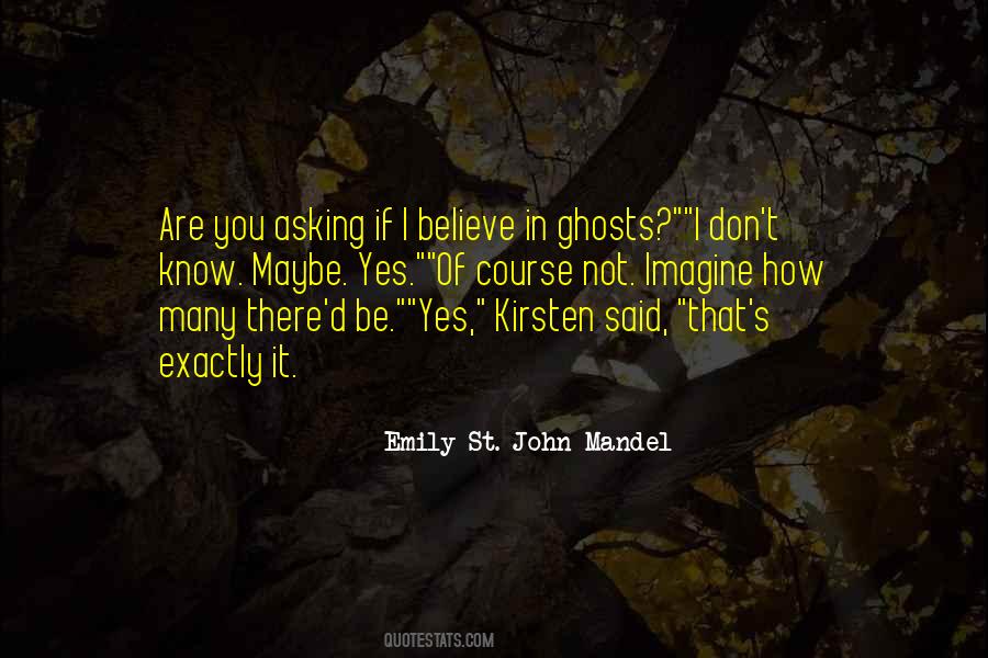 Emily St. John Mandel Quotes #1214667