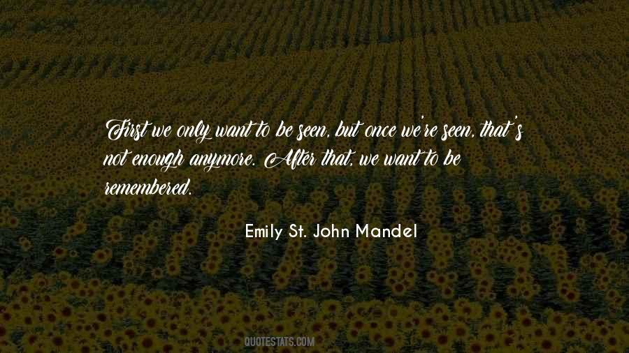 Emily St. John Mandel Quotes #1394658