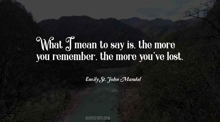 Emily St. John Mandel Quotes #1480368