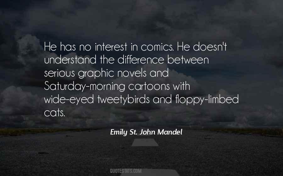 Emily St. John Mandel Quotes #1492222