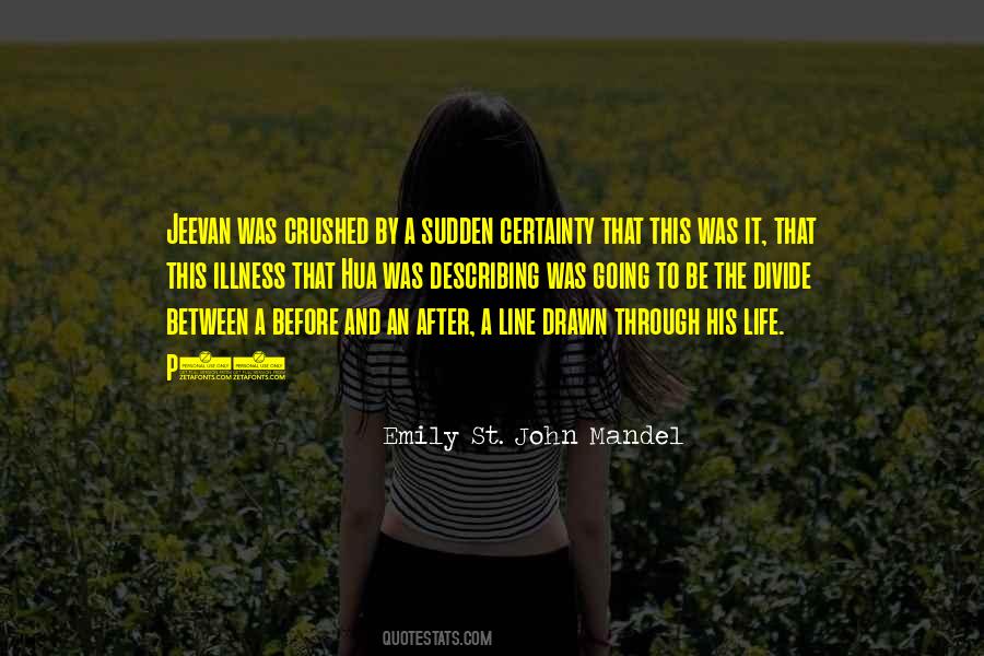 Emily St. John Mandel Quotes #1573555