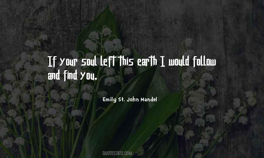 Emily St. John Mandel Quotes #1576388