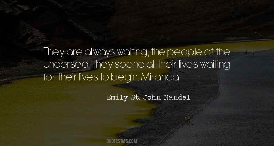 Emily St. John Mandel Quotes #752548