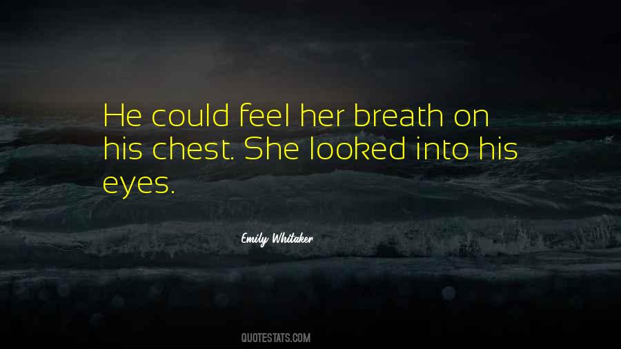 Emily Whitaker Quotes #468110