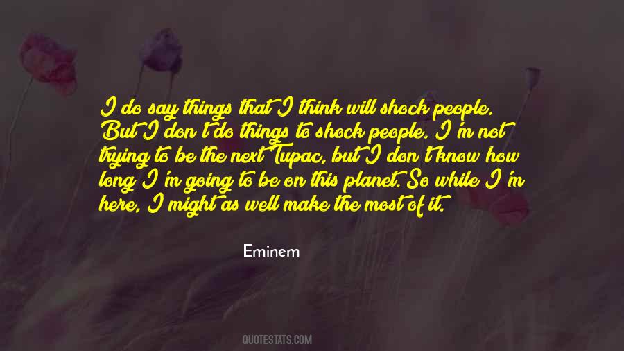 Eminem Quotes #1090296