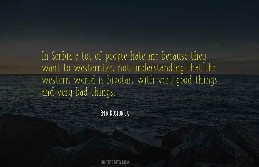 Emir Kusturica Quotes #608229