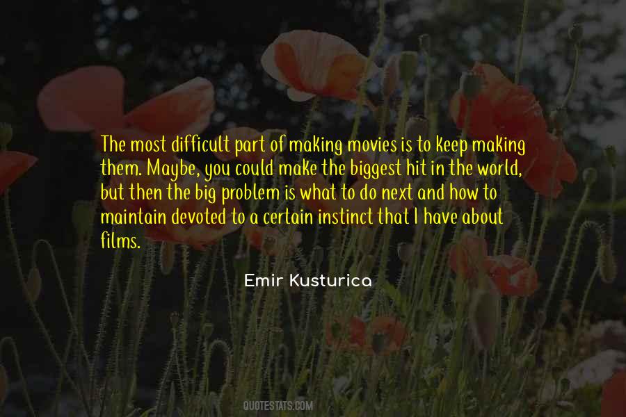 Emir Kusturica Quotes #891715