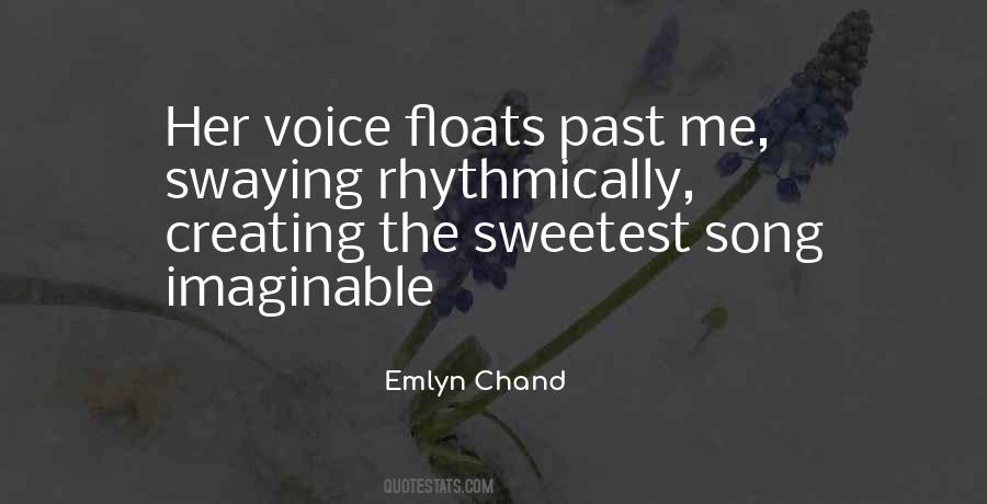 Emlyn Chand Quotes #1613763