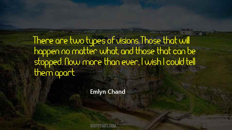 Emlyn Chand Quotes #51120