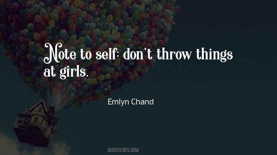 Emlyn Chand Quotes #842571