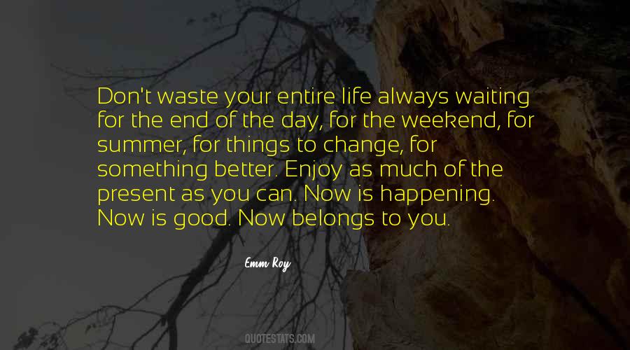 Emm Roy Quotes #1422988 Emm Roy Quotes #1422988
