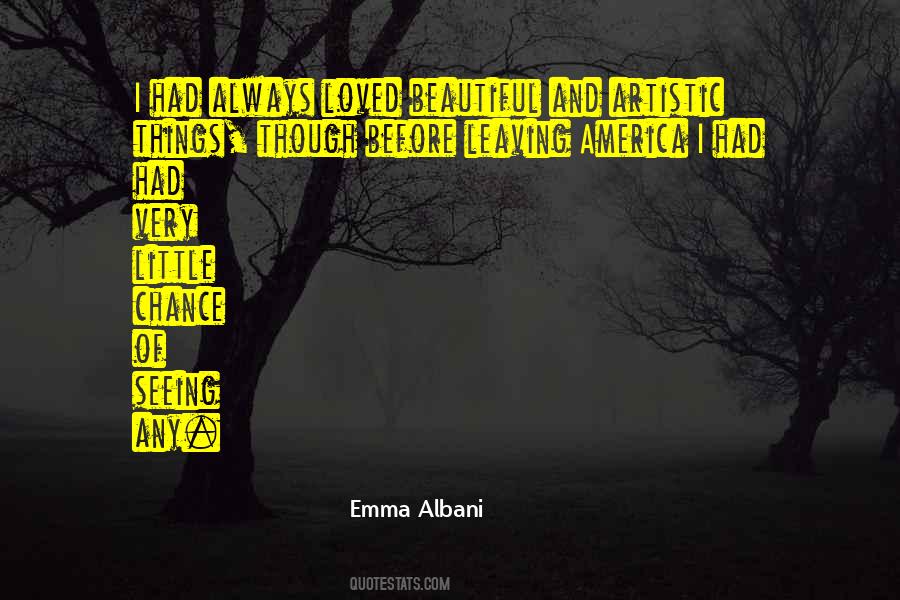 Emma Albani Quotes #1041462