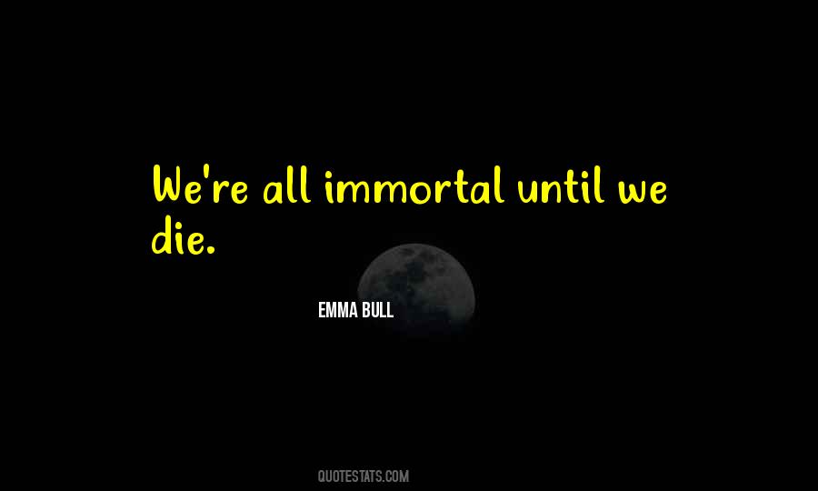 Emma Bull Quotes #459708