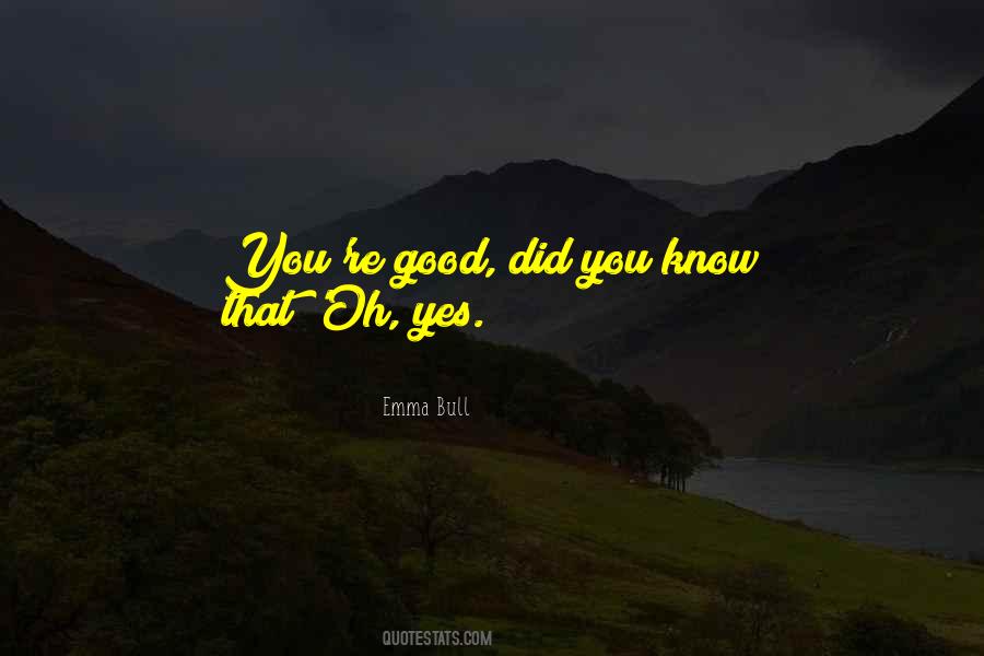 Emma Bull Quotes #734560