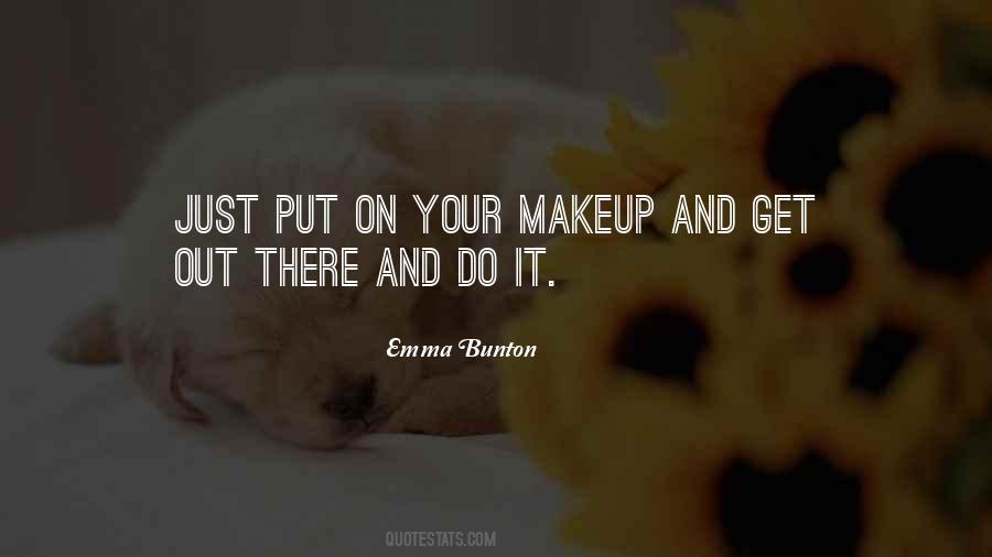 Emma Bunton Quotes #1810678