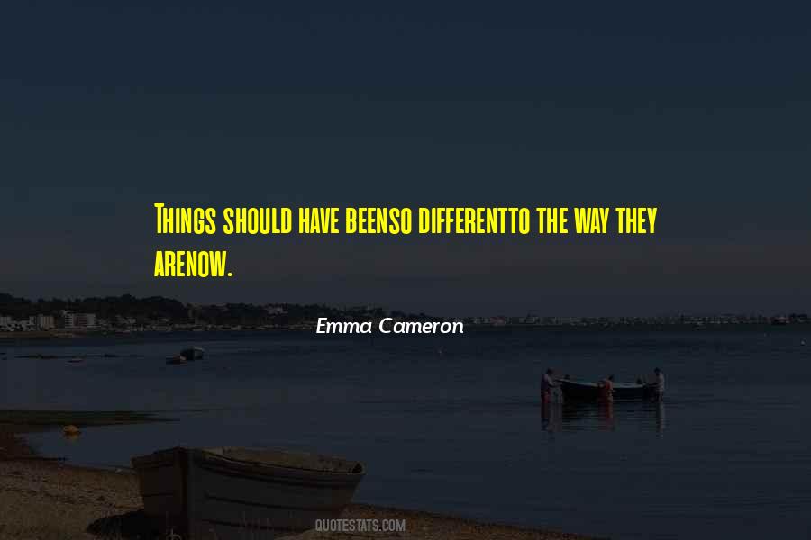 Emma Cameron Quotes #1056726