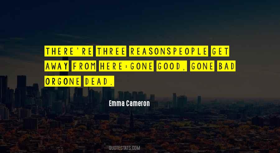 Emma Cameron Quotes #879526