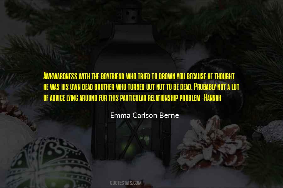 Emma Carlson Berne Quotes #304993