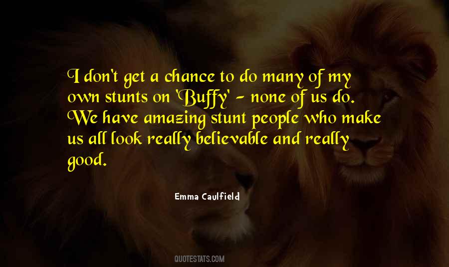 Emma Caulfield Quotes #1027511
