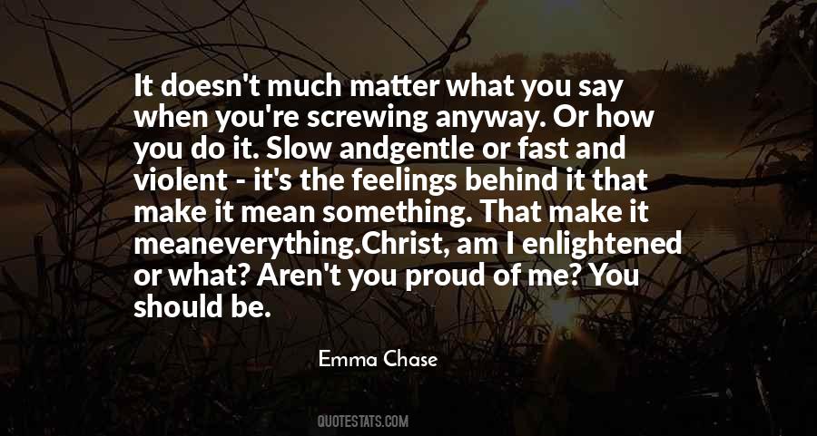 Emma Chase Quotes #1606338