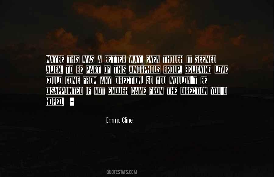 Emma Cline Quotes #1225933