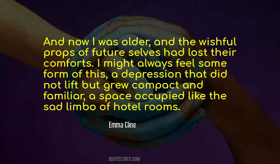 Emma Cline Quotes #1773250