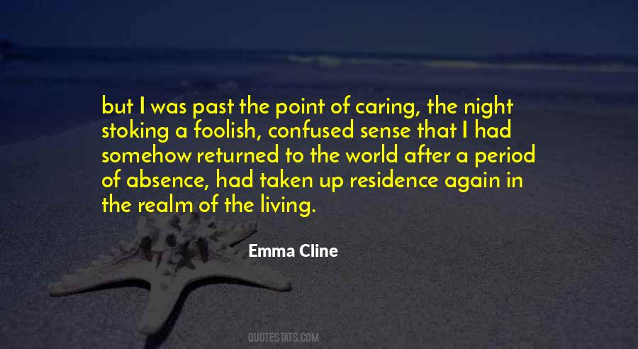 Emma Cline Quotes #219860