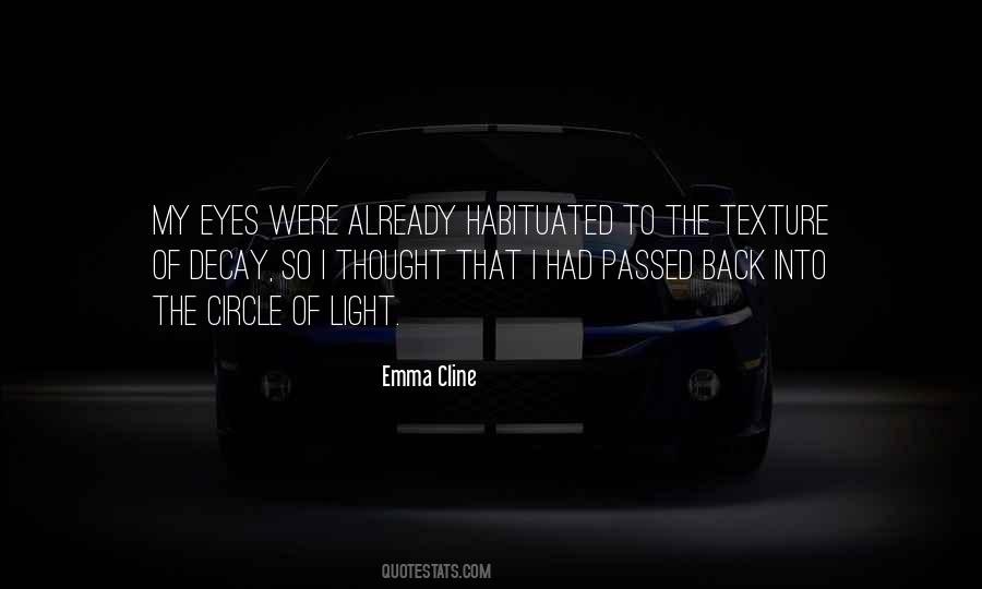 Emma Cline Quotes #359037