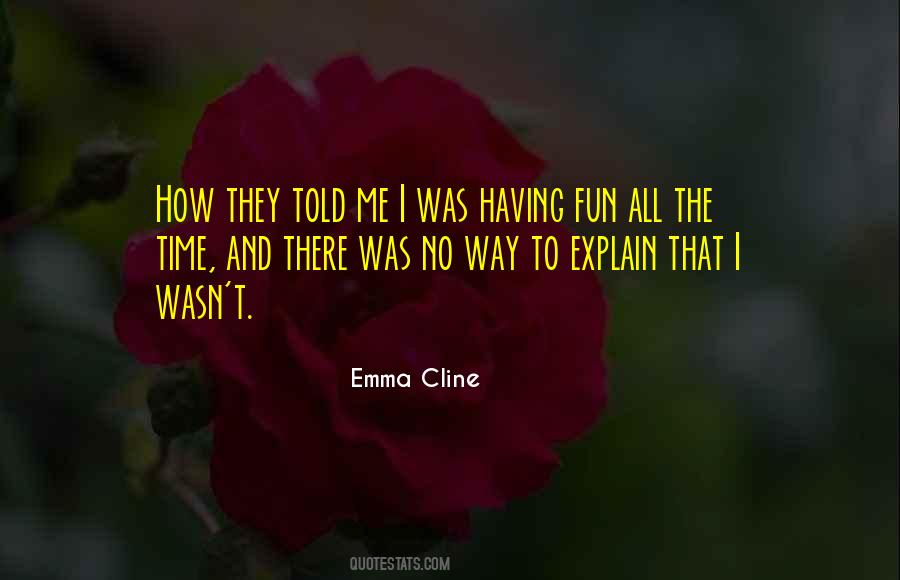 Emma Cline Quotes #538908