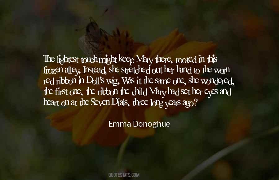 Emma Donoghue Quotes #1302614