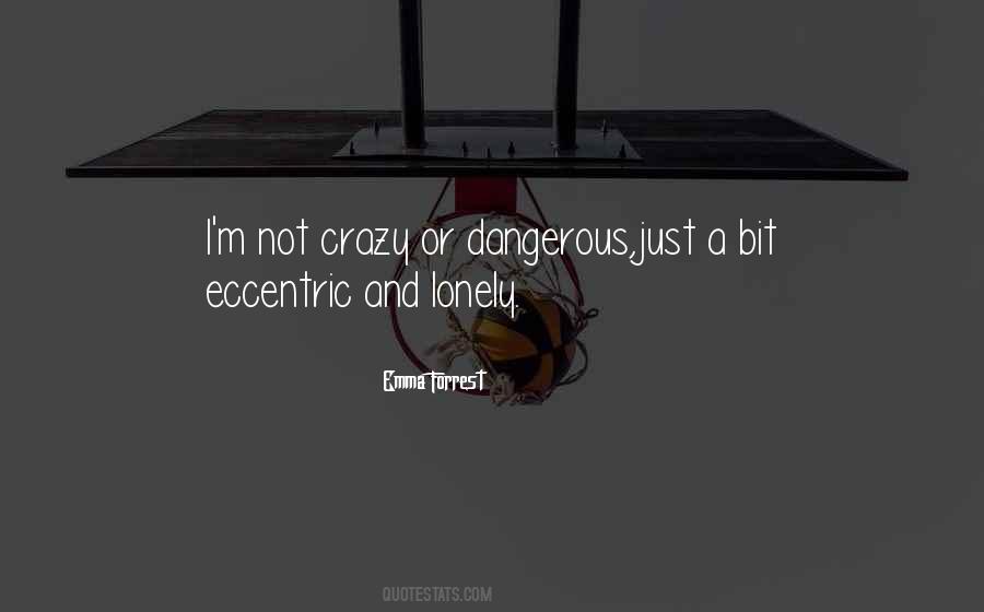 Emma Forrest Quotes #1029929