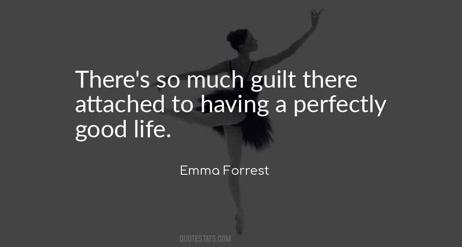Emma Forrest Quotes #1139019