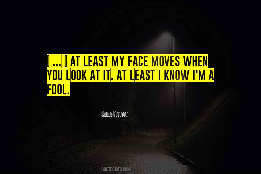 Emma Forrest Quotes #1261972