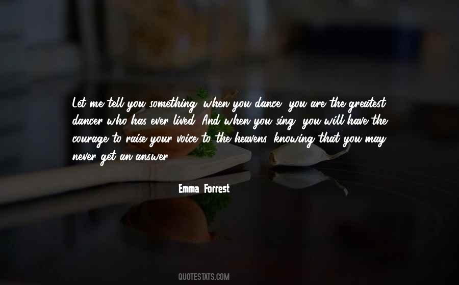 Emma Forrest Quotes #1807341