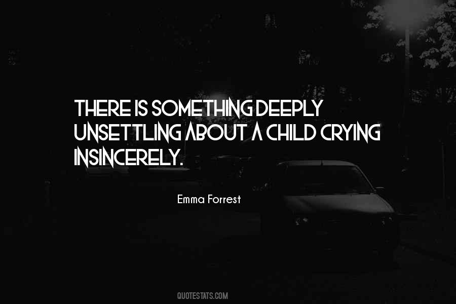 Emma Forrest Quotes #511853