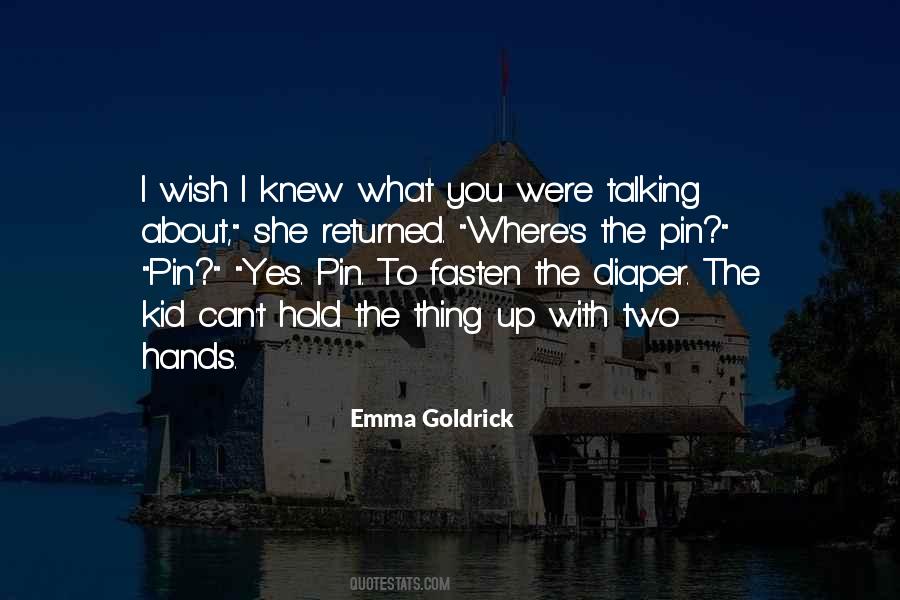 Emma Goldrick Quotes #147617