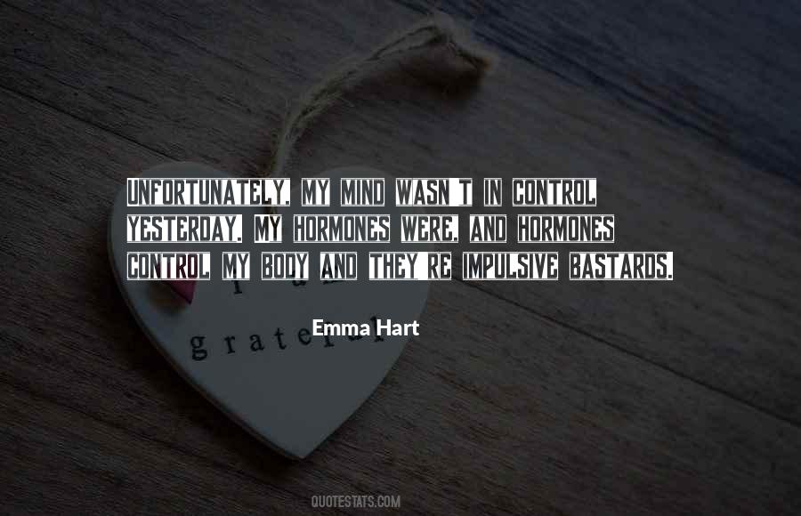 Emma Hart Quotes #532899