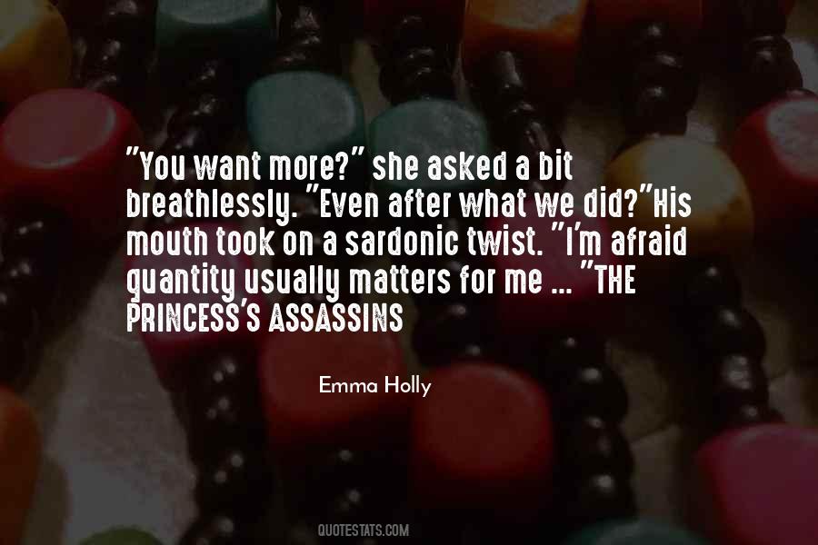 Emma Holly Quotes #1231771