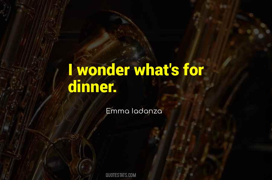 Emma Iadanza Quotes #1768650