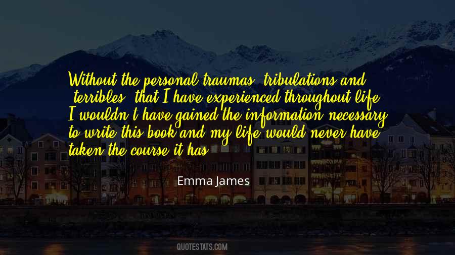 Emma James Quotes #510124
