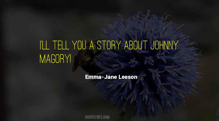 Emma-Jane Leeson Quotes #1622437